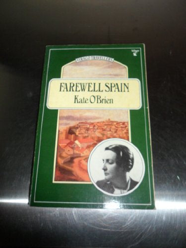 Farewell Spain by Kate Brien