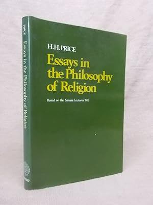 Essays in the Philosophy of Religion (based on the Sarum lectures, 1971) by H.H. Price