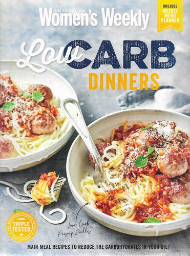 Australian Womens Weekly  Low Carb Dinners