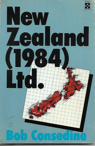 New Zealand (1984) Ltd by Bob Consedine