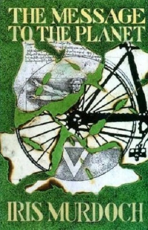 The Message To the Planet by Iris Murdoch
