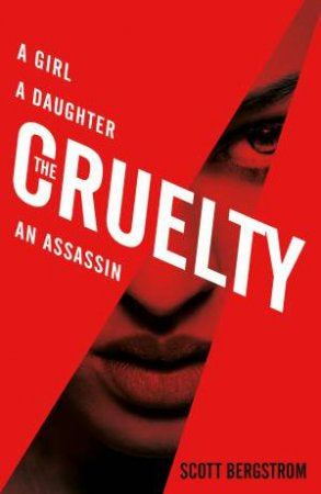 The Cruelty by Scott Bergstrom