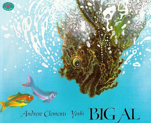 Big Al by Andrew Clements and Yoshi