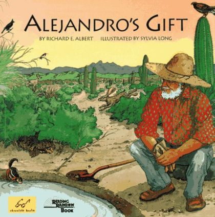 Alejandro's Gift by Richard E. Albert