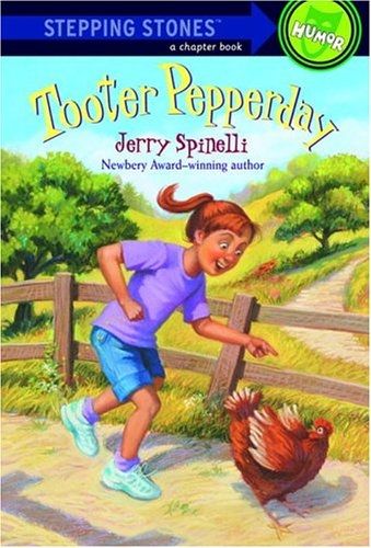 Tooter Pepperday: a Tooter Tale (a Stepping Stone Book(Tm)) by Jerry Spinelli