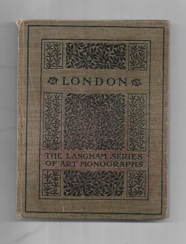 London as an Art City (Vol 6, The Langham Series of Art Monographs) by Steuart Erskine