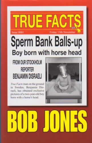 True Facts by Bob Jones