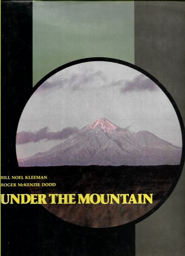 Under the Mountain by Roger McKenzie Dodd and Bill Noel Kleeman