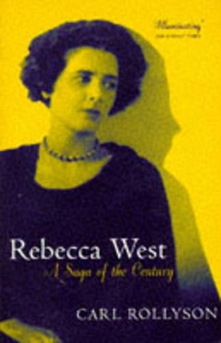 Rebecca West by Carl E. Rollyson