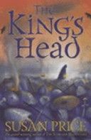 The King's Head by Susan Price