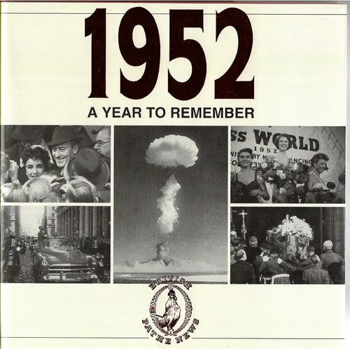 1952: a Year To Remember by Richard Hease