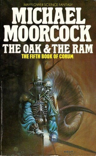 The Oak And The Ram: The Fifth Book of Corum by Michael Moorcock