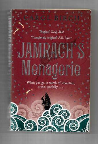 Jamrach's Menagerie by Carol Birch