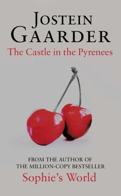 The Castle In The Pyrenees by Jostein Gaarder