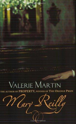 Mary Reilly by Valerie Martin