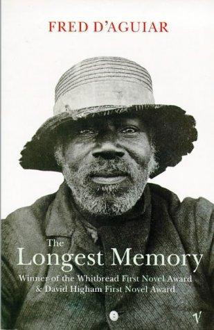 The Longest Memory by Fred D'Aguiar