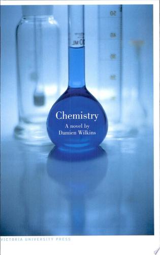 Chemistry by Damien Wilkins