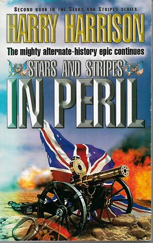 Stars And Stripes In Peril by Harry Harrison