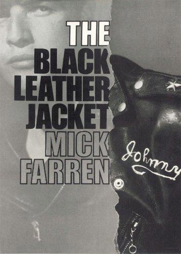 The Black Leather Jacket by Mick Farren