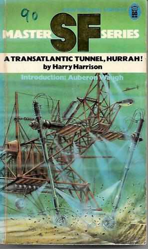 A Transatlantic Tunnel, Hurrah! by Harrison, Harry