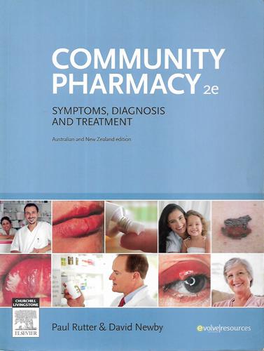 Community Pharmacy: Symptoms, Diagnosis And Treatment by David Newby and Paul Rutter