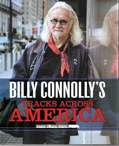 Billy Connolly's Tracks Across America by Billy Connolly