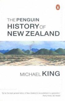 The Penguin History of New Zealand by Michael King