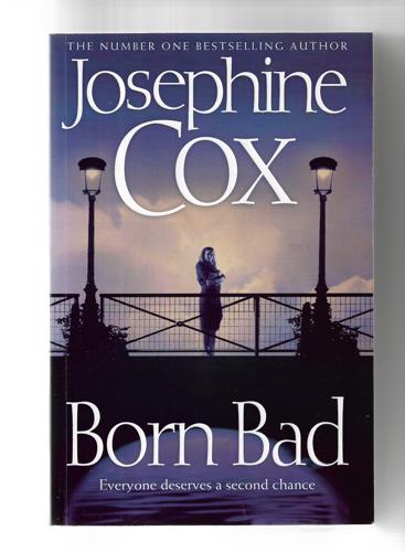Born Bad by Josephine Cox