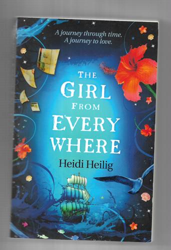 The Girl From Everywhere by Heidi Heilig