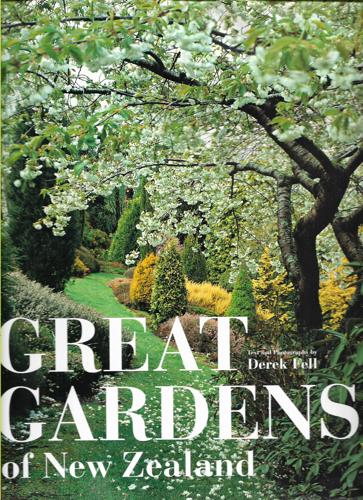 Great Gardens Of New Zealand by Derek Fell