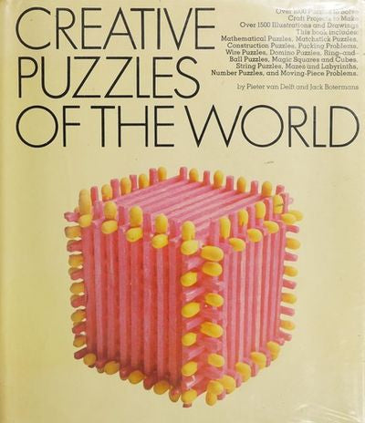 Creative Puzzles of the World by Jack Botermans and Pieter van Delft