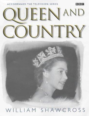 Queen And Country by William Shawcross