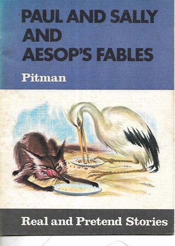 Paul And Sally And Aesop's Fables by Faith Graham