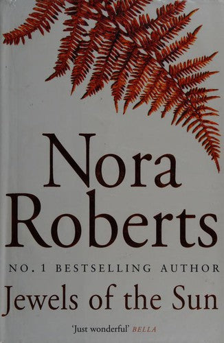 Jewels Of The Sun by Nora Roberts