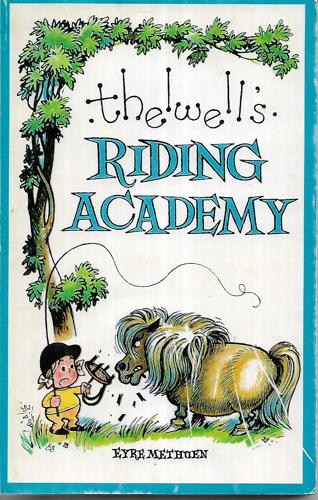 Thelwell's Riding Academy by Norman Thelwell