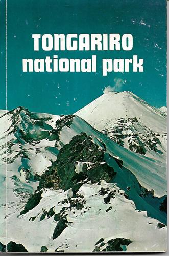 Tongariro National Park Handbook by Alan E. Esler