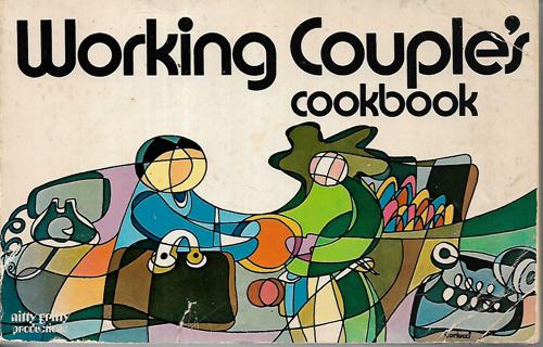 Working Couple's Cookbook by Peggy Treadwell