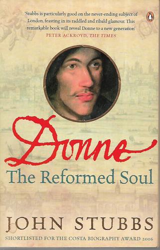 Donne: The Reformed Soul by John Stubbs