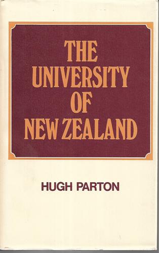 The University Of New Zealand by Hugh Parton