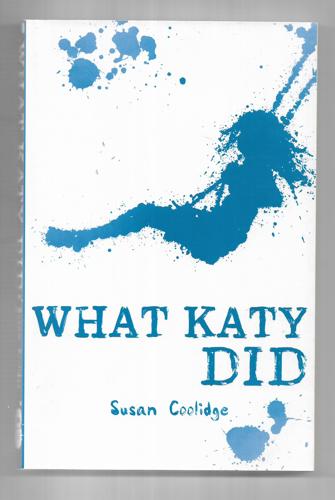 What Katy Did by Susan Coolidge