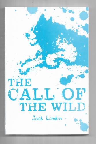 The Call Of The Wild by Jack London