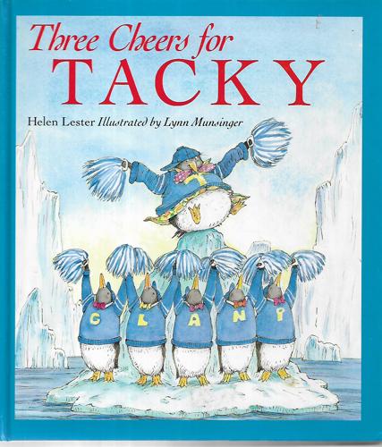 Three Cheers For Tacky by Helen Lester and Lynn Munsinger