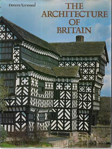 The Architecture Of Britain by Doreen Yarwood