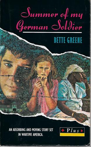 The Summer Of My German Soldier by Bette Greene