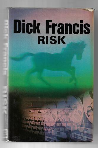 Risk by Dick Francis