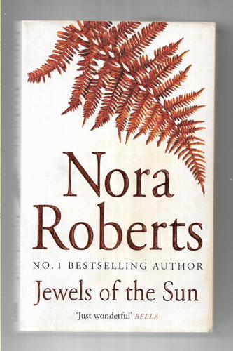 Jewels Of The Sun by Nora Roberts