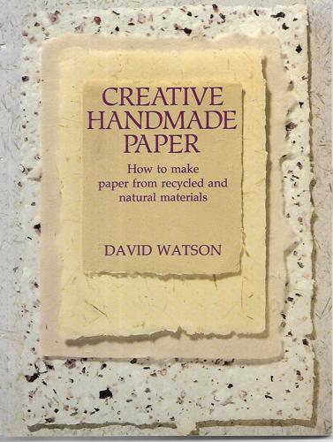 Creative Handmade Paper by David Watson