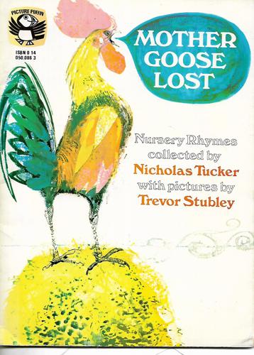 Mother Goose Lost: Nursery Rhymes by Trevor Stubley and Nicholas Tucker