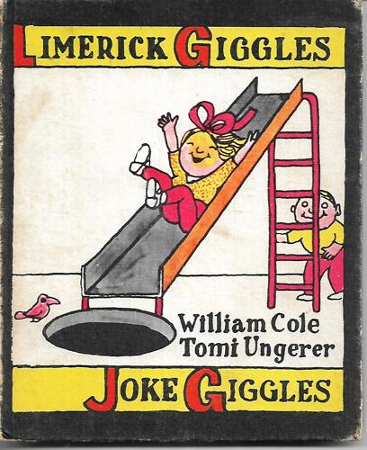 Limerick Giggles, Joke Giggles by William Cole and Tomi Ungerer