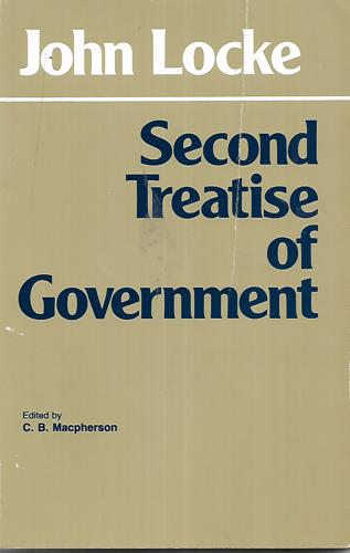 The Second Treatise Of Government by John Locke